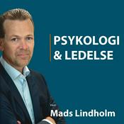 Podcast Psykologi og ledelse med Mads Lindholm