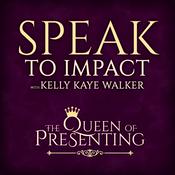 Podcast The Kelly Effect: Public Speaking That Leaves a Mark