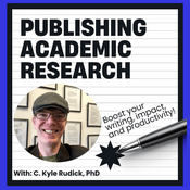 Podcast PUBLISHING ACADEMIC RESEARCH | Complete Your Scholarship, Thesis, or Dissertation and Maintain Your Mental Health