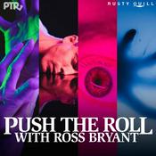 Podcast Push The Roll with Ross Bryant | Call of Cthulhu Improv TTRPG Podcast
