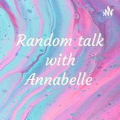 Podcast Random talk with Annabelle