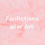 Podcast Fanfictions aller Art