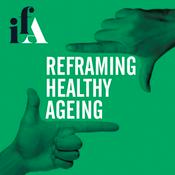 Podcast Reframing Healthy Ageing