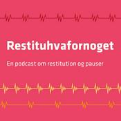 Podcast Restituhvafornoget – En podcast om restitution og pausekultur