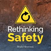 Podcast Rethinking Safety ⚠️