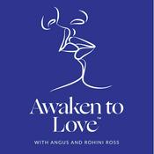Podcast Awaken to Love