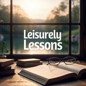 Podcast Leisurely Lessons - RKS the Resplendor