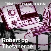 Podcast Robert og Thetanerne