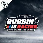 Podcast Rubbin' Is Racing