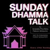 Podcast 10 Sunday Dhamma Talk