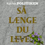 Podcast Så længe du lever