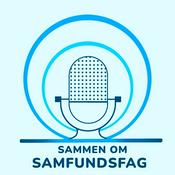 Podcast Sammen om Samfundsfag