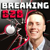 Podcast Breaking B2B - SaaS Marketing and B2B Marketing Podcast