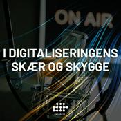 Podcast Samtaler i digitaliseringens skær og skygge