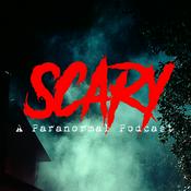 Podcast Scary | A Paranormal Podcast
