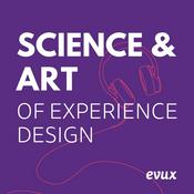 Podcast Science and Art of Experience Design