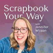Scrapbook Your Way
