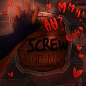 Podcast Screw Humans