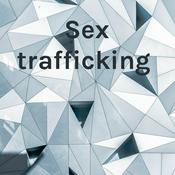 Podcast Sex trafficking