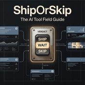 Podcast ShipOrSkip: The AI Tool Field Guide