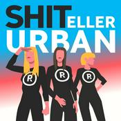 Podcast Shit eller Urban