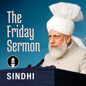 Podcast Sindhi Friday Sermon by Head of Ahmadiyya Muslim Community