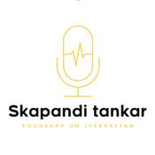 Podcast Skapandi tankar - Poddvarp um íverksetan