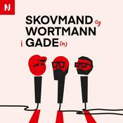 Podcast Skovmand og Wortmann i Gaden