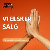 Podcast Vi elsker salg - moreselling.dk