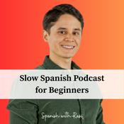 Podcast Slow Spanish Podcast for Beginners (A1-B1)