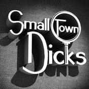 Podcast Small Town Dicks