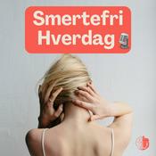 Podcast Smertefri hverdag - fysioterapeutens tips og tricks!