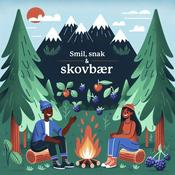 Podcast Smil, Snak og Skovbær