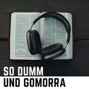 Podcast So dumm und Gomorra