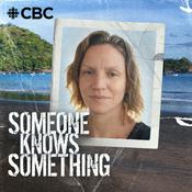 Podcast Someone Knows Something