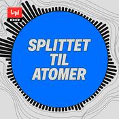 Podcast Splittet til atomer