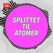 Podcast Splittet til atomer