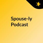 Podcast Spouse-ly Podcast