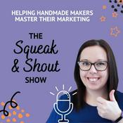 Podcast Squeak & Shout Show