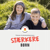 Podcast Stærkere Børn