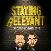 Podcast Staying Relevant
