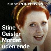Podcast Stine Geisler – mordet uden ende