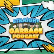 Podcast Straight Garbage Podcast