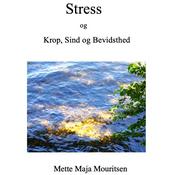 Podcast Stress og Krop, Sind og Bevidsthed