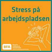 Podcast Stress på arbejdspladsen