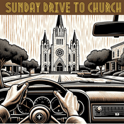 Podcast Sunday Drive to Church