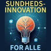 Podcast Sundhedsinnovation for alle