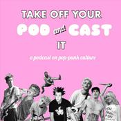 Podcast Take Off Your Pod And Cast It