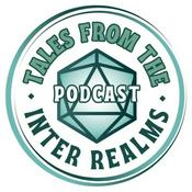 Podcast Tales From The Inter Realms