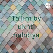 Podcast Ta'lim by ukhti nahdiya
